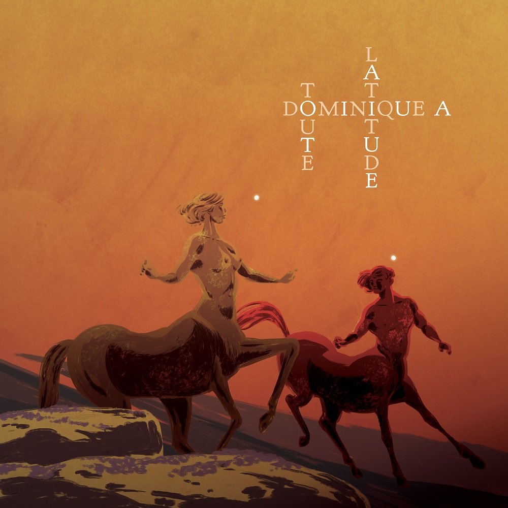 Dominique A toute latitude