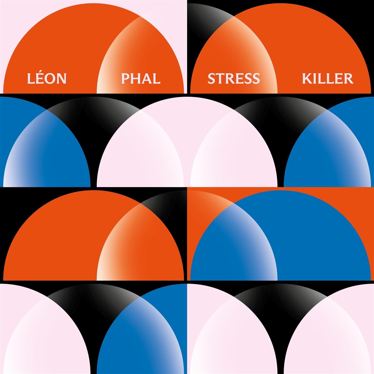 Leon Phal Stress Killer 2023