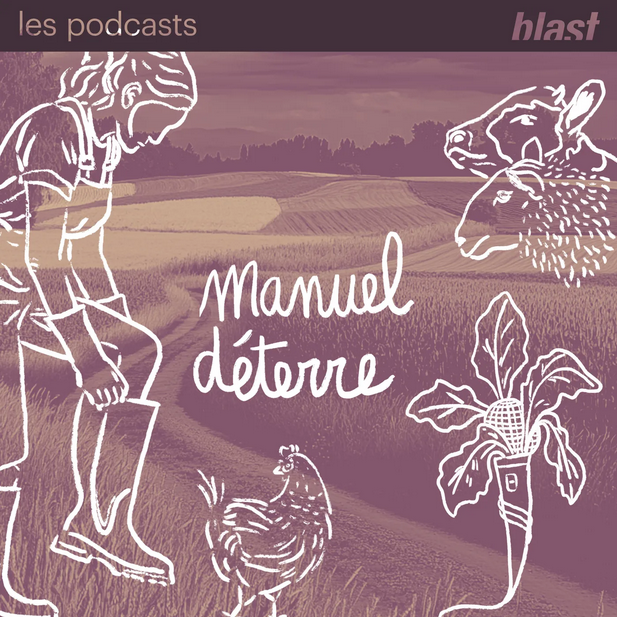Manuel Deterre Podcast BLAST