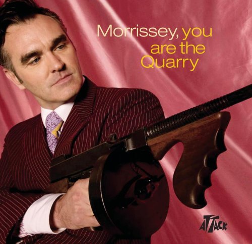Morrissey you are the quarry