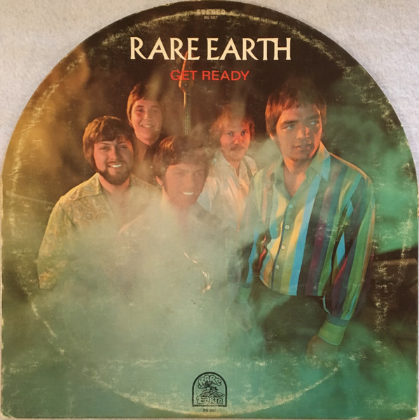 Rare Earth Get Ready