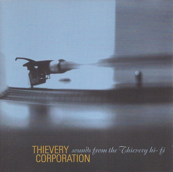 Thievery Corporation Hi Fi 1998