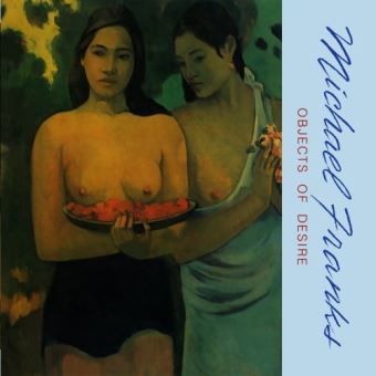 Michael Franck Objects of desire 17Ko